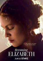Watch Becoming Elizabeth Gomovies