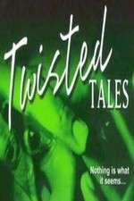 Watch Twisted Tales Gomovies