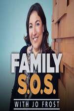 Watch Family S.O.S. With Jo Frost Gomovies