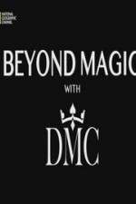 Watch Beyond Magic with DMC Gomovies