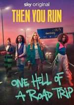 Watch Then You Run Gomovies