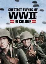 Watch Greatest Events of World War II Gomovies