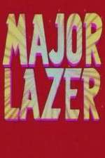 Watch Major Lazer Gomovies