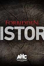 Watch Forbidden History Gomovies