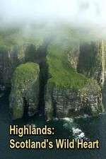 Watch Highlands: Scotland's Wild Heart Gomovies
