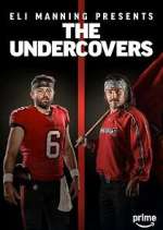 Watch Eli Manning Presents: The Undercovers Gomovies