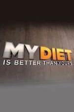 Watch My Diet is Better Than Yours Gomovies