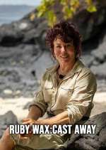 Watch Ruby Wax: Cast Away Gomovies