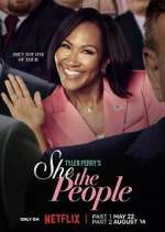 Watch Tyler Perry\'s She the People Gomovies