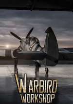 Watch Warbird Workshop Gomovies