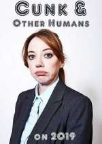 Watch Cunk & Other Humans On 2019 Gomovies
