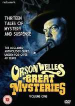Watch Orson Welles' Great Mysteries Gomovies