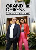 Watch Grand Designs Transformations Gomovies