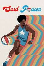 soul power: the legend of the american basketball association season 1 episode 1 tv poster