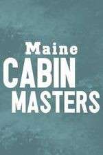Watch Maine Cabin Masters Gomovies