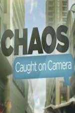 Watch Chaos Caught on Camera Gomovies