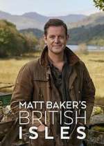 Watch Matt Baker\'s British Isles Gomovies