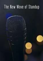 Watch The New Wave of Standup Gomovies