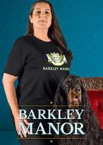 Watch Barkley Manor Gomovies