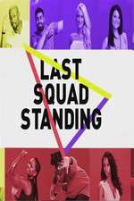 Watch Last Squad Standing Gomovies