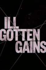 Watch Ill Gotten Gains Gomovies