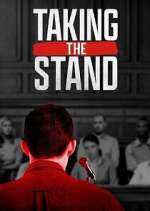 Watch Taking the Stand Gomovies