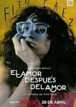 Watch El amor después del amor Gomovies