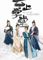 Watch In a Class of Her Own Gomovies