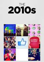 Watch The 2010s Gomovies