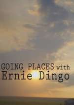 Watch Going Places with Ernie Dingo Gomovies