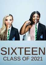 Watch Sixteen: Class of 2021 Gomovies