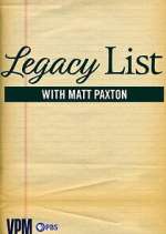 Watch Legacy List with Matt Paxton Gomovies