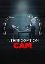 Watch Interrogation Cam Gomovies
