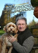 Watch Alan Titchmarsh\'s Underdog to Superdog Gomovies
