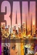 Watch 3AM Gomovies
