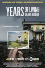 Watch Years of Living Dangerously Gomovies