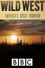 Watch Wild West: America's Great Frontier Gomovies