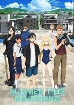 Watch Summertime Rendering Gomovies