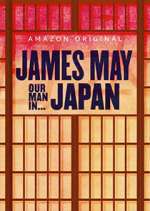 Watch James May: Our Man in Japan Gomovies