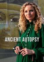Watch Ancient Autopsy Gomovies
