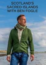 Watch Scotland's Sacred Islands with Ben Fogle Gomovies