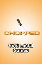 Watch Chopped: Gold Medal Games Gomovies