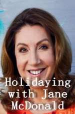 Watch Holidaying with Jane McDonald Gomovies