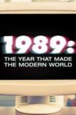 Watch 1989: The Year That Made The Modern World Gomovies