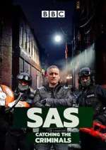Watch SAS: Catching the Criminals Gomovies