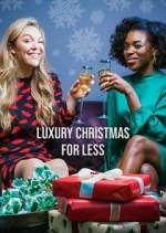 Watch Luxury Christmas for Less Gomovies