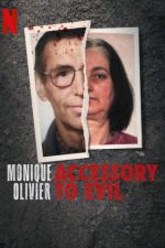 Watch Monique Olivier: Accessory to Evil Gomovies