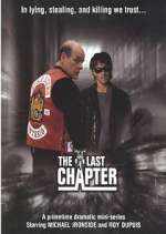 Watch The Last Chapter Gomovies