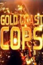 Watch Gold Coast Cops Gomovies