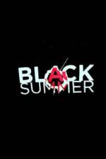 Watch Black Summer Gomovies